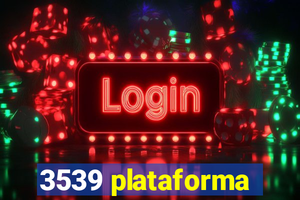 3539 plataforma